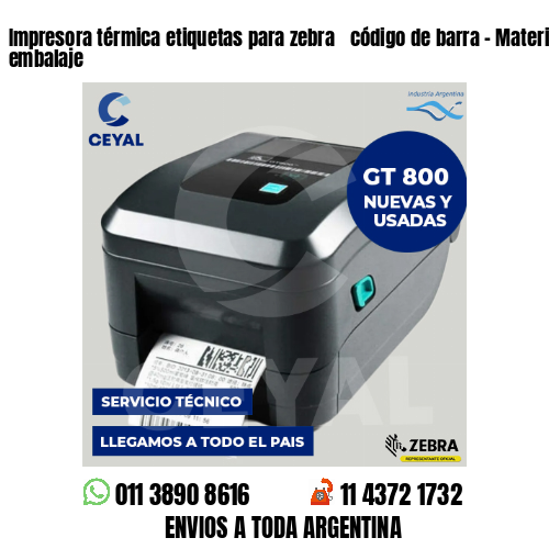 Impresora térmica etiquetas para zebra  código de barra – Materiales de embalaje